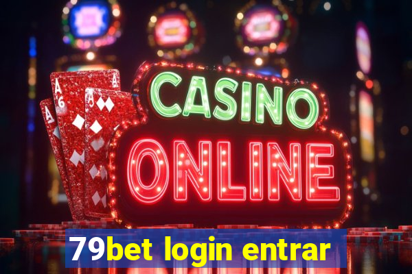 79bet login entrar